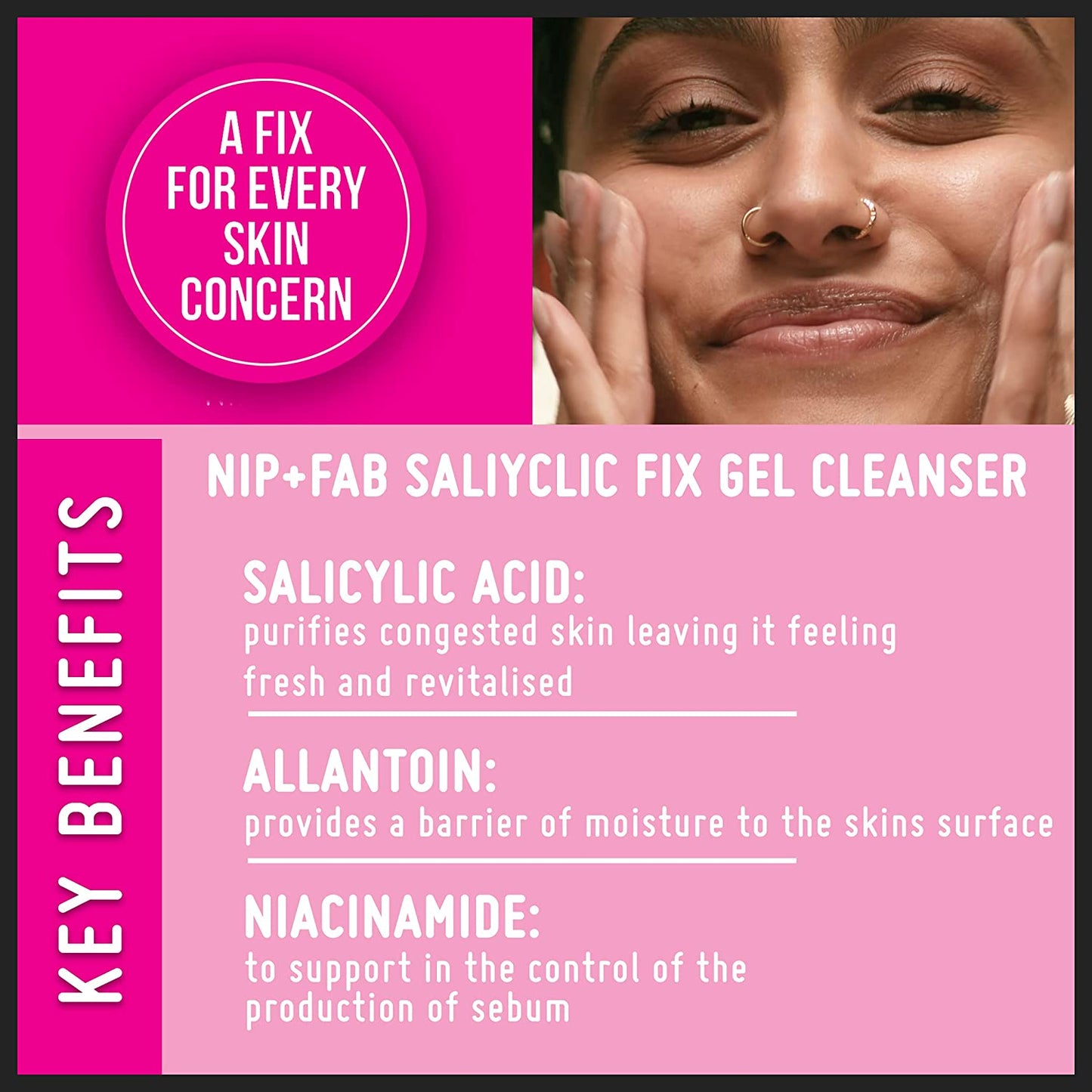 Nip + Fab Purify - Salicylic Fix Gel Cleanser with Niacinamide 145ml